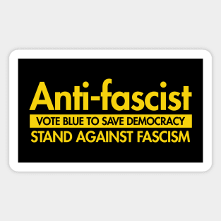 Anti-Fascist - Vote Blue to Save Democracy Magnet